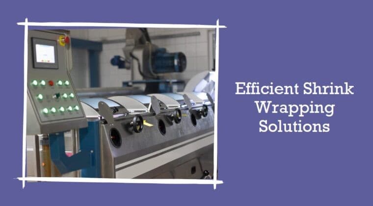 •	Unlocking Efficiency with Semi Automatic Shrink Wrapping Machines from Infinity Automated Solutions